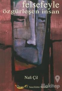 Felsefeyle Özgürleşen İnsan
