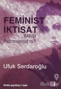 Feminist İktisat'ın Bakışı Postmodernist mi?