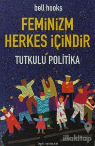 Feminizm Herkes İçindir