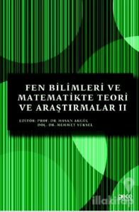 Fen Bilimleri ve Matematikte Teori ve Araştırmalar 2