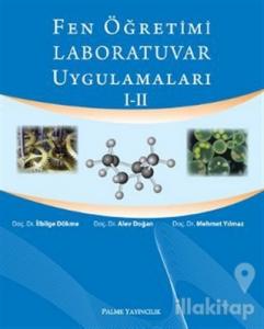 Fen Öğretimi Laboratuvar Uygulamaları 1-2