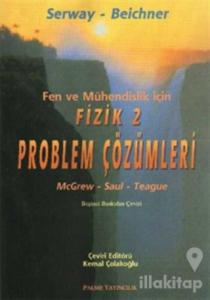 Fen ve Mühendislik İçin Fizik 2 - Problem Çözümleri