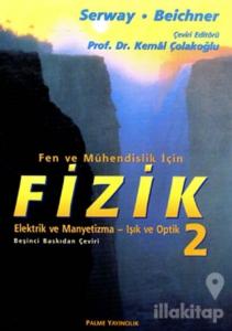 Fen ve Mühendislik İçin Fizik Elektrik ve Manyetizma-Işık Optik 2