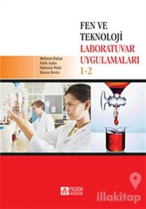 Fen ve Teknoloji Laboratuvar Uygulamaları 1 - 2