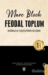 Feodal Toplum 1. Cilt