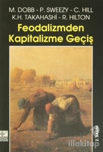 Feodalizmden Kapitalizme Geçiş