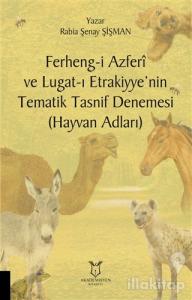 Ferheng-i Azferi ve Lugat-ı Etrakiyye'nin Tematik Tasnif Denemesi (Hayvan Adları)