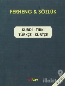 Ferheng - Sözlük / Kurdi -Tirki / Türkçe - Kürtçe