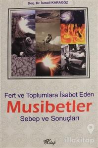 Fert ve Toplumlara İsabet Eden Musibetler Sebep ve Sonuçları