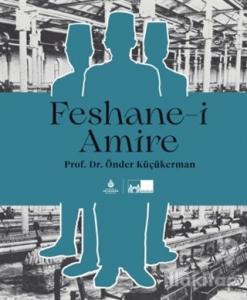 Feshane-i Amire (Ciltli)