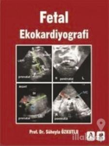 Fetal Ekokardiyografi (Ciltli)