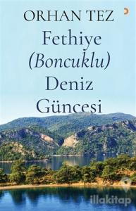 Fethiye (Boncuklu) Deniz Güncesi