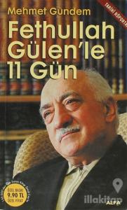 Fethullah Gülen'le 11 Gün