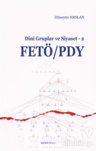 FETÖ/PDY - Dini Gruplar ve Siyaset - 2