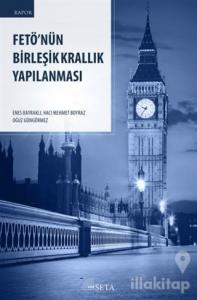 Fetö'nün Birleşik Krallık Yapılanması