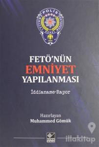 Fetö'nün Emniyet Yapılanması (Ciltli)