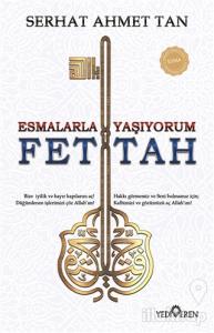 Fettah - Esmalarla Yaşıyorum