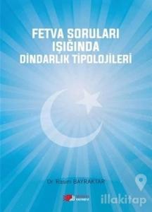 Fetva Soruları Işığında Dindarlık Tipolojileri