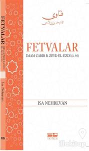 Fetvalar: İmam Cabir B. Zeyd El-Ezdi (Ö.93)