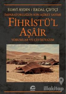 Fihristü'l Aşair - İmparatorluğun Son Aşiret Sayımı