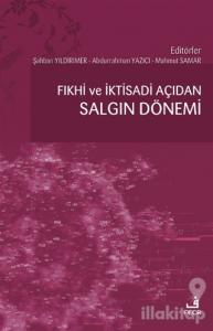 Fıkhi ve İktisadi Açıdan Salgın Dönemi