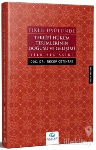 Fıkıh Usulünde Teklifi Hüküm Terimlerinin Doğuşu ve Gelişimi