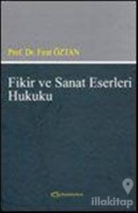 Fikir ve Sanat Eserleri Hukuku