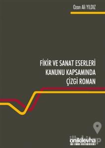 Fikir ve Sanat Eserleri Kanunu Kapsamında Çizgi Roman