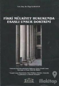 Fikri Mülkiyet Hukukunda Esaslı Unsur Doktrini