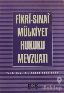 Fikri-Sınai Mülkiyet Hukuku Mevzuatı