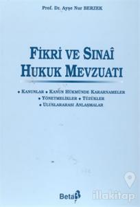 Fikri ve Sınai Hukuk Mevzuatı (Ciltli)