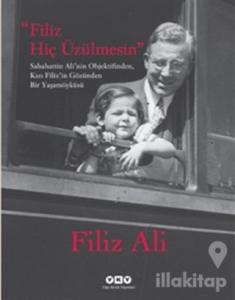 Filiz Hiç Üzülmesin