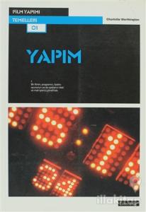 Film Yapımı Temelleri - Yapım