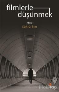 Filmlerle Düşünmek