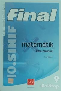 Final 10. Sınıf Matematik Konu Anlatımlı