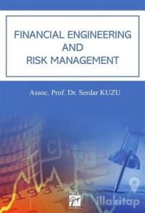 Financial Engineering And Risk Management