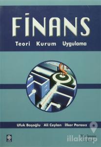 Finans Teori, Kurum, Uygulama