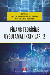 Finans Teorisine Uygulamalı Katkılar 2