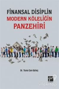 Finansal Disiplin Modern Köleliğin Panzehiri