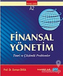 Finansal Yönetim Teori ve Çözümlü Problemler