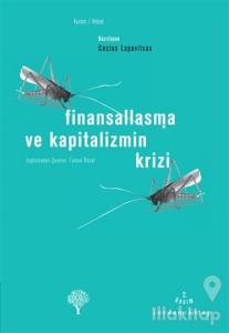 Finansallaşma ve Kapitalizmin Krizi