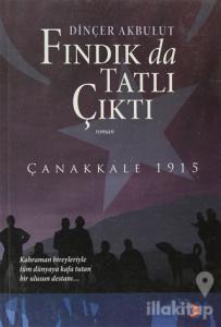 Fındık da Tatlı Çıktı