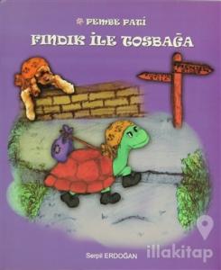 Fındık ile Tosbağa