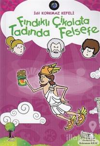 Fındıklı Çikolata Tadında Felsefe