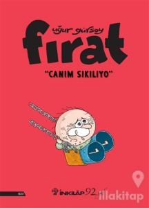 Fırat - Canım Sıkılıyo