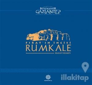 Fırat'ın İncisi Rumkale (Ciltli)