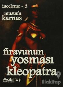 Firavunun Yosması Kleopatra