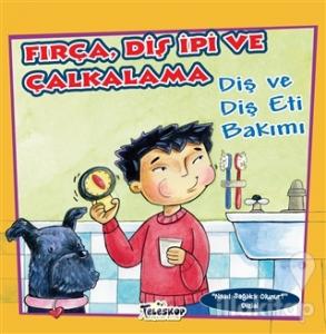 Fırça Diş İpi ve Çalkalama