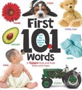 First 101 Words : A Highlights Hide-and-Seek Book with Flaps