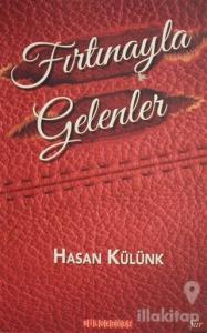 Fırtınayla Gelenler